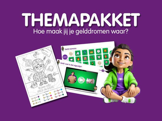 themapakket hoe maak jij je gelddromen waar